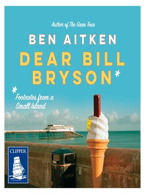 Dear Bill Bryson - Audiobook